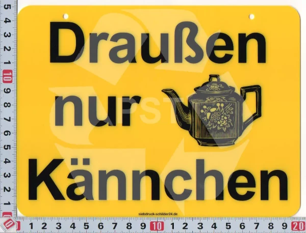 draußen_nur_kännchen-schild-20x15cm